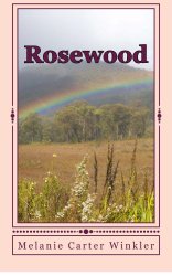 Rosewood by Melanie Carter Winkler